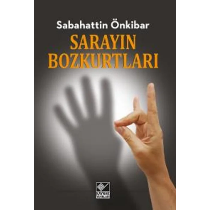 Sarayın Bozkurtları