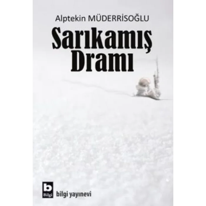 Sarıkamış Dramı