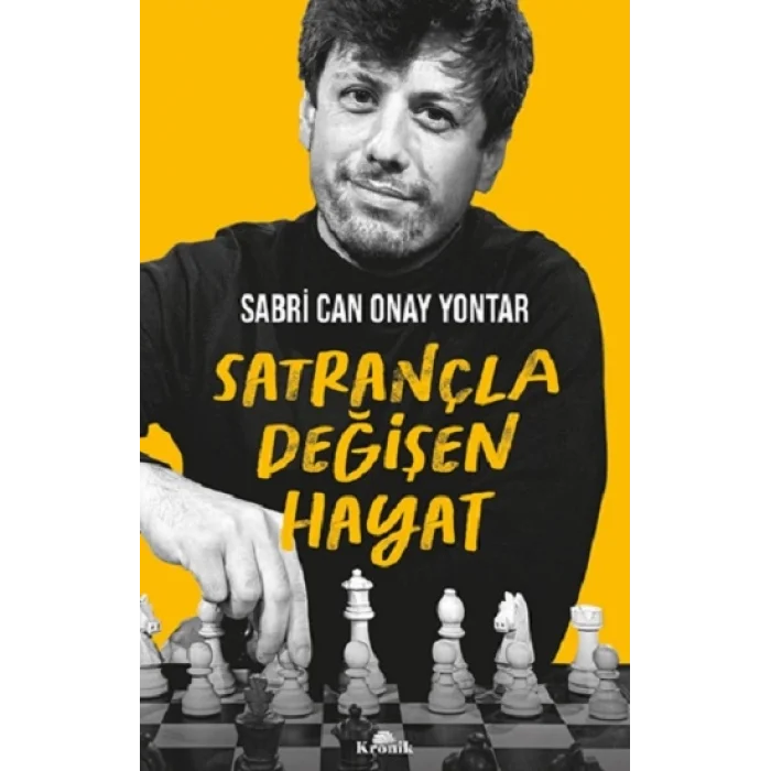 Satrançla Değişen Hayat