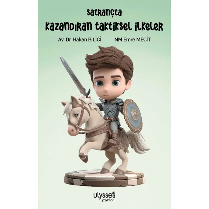 Satrançta Kazandıran Taktiksel İlkeler