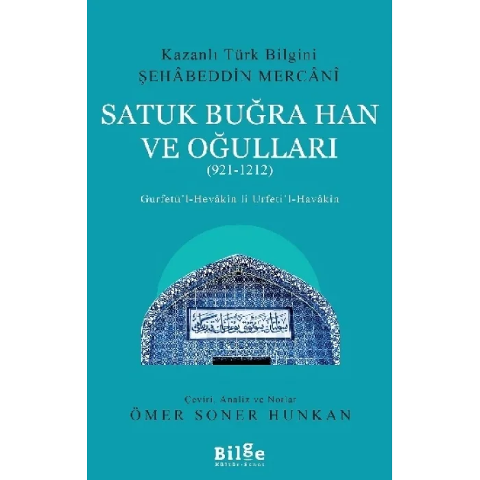 Satuk Buğra Han Ve Oğulları (921-1212)