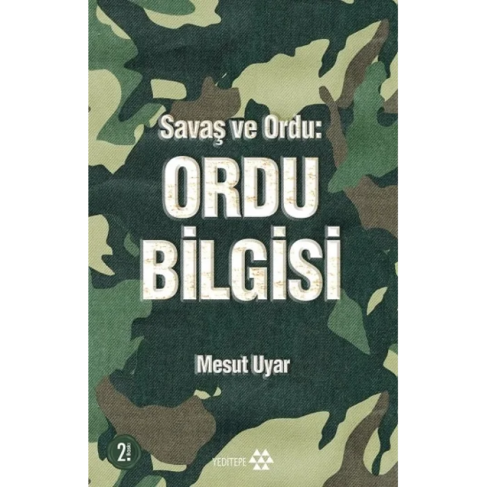 Savaş ve Ordu: Ordu Bilgisi