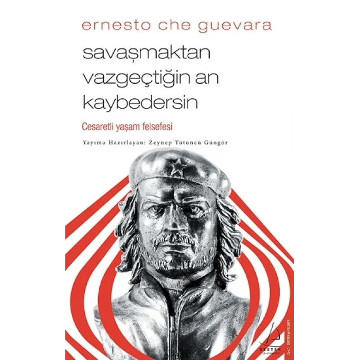 Savaşmaktan Vazgeçtiğin An Kaybedersin