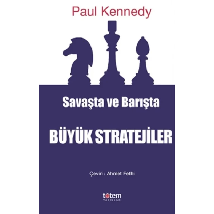 Savaşta ve Barışta Büyük Stratejiler
