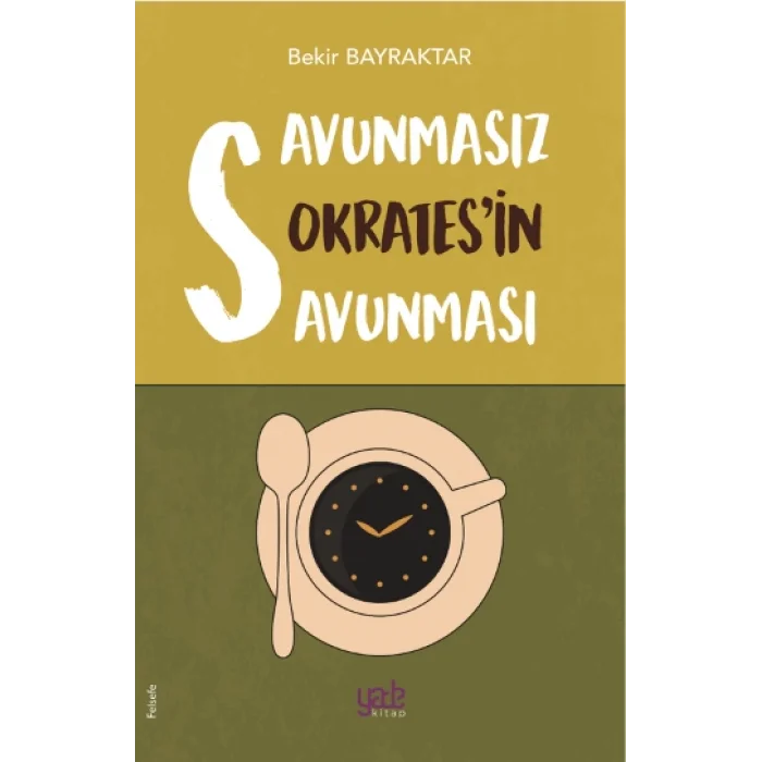 Savunmasız Sokratesin Savunması