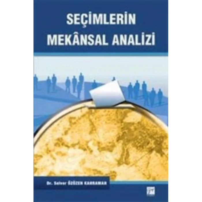 Seçimlerin Mekansal Analizi