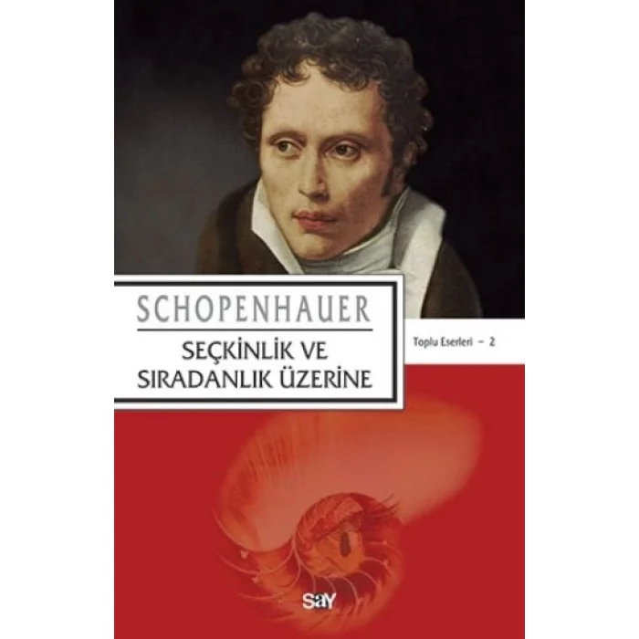 Seçkinlik ve Sıradanlık Üzerine