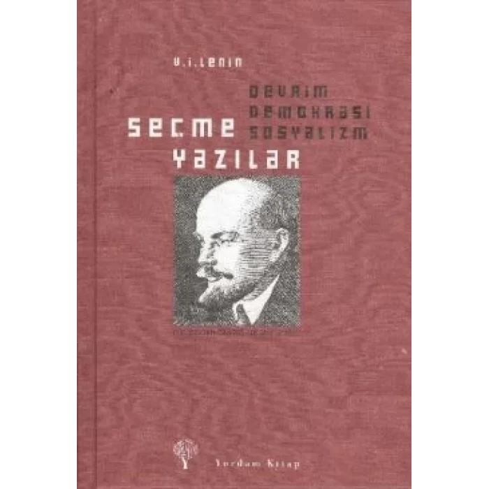 Seçme Yazılar: Devrim Demokrasi Sosyalizm