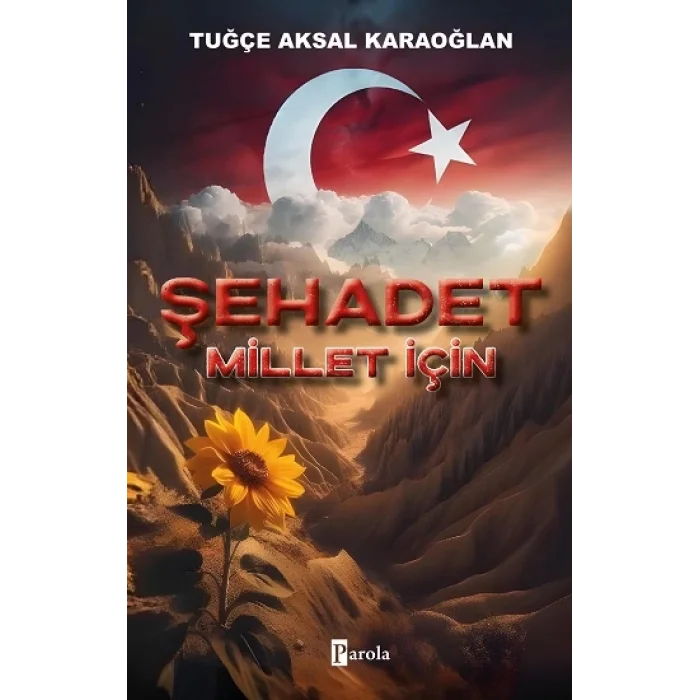 Şehadet - Millet İçin