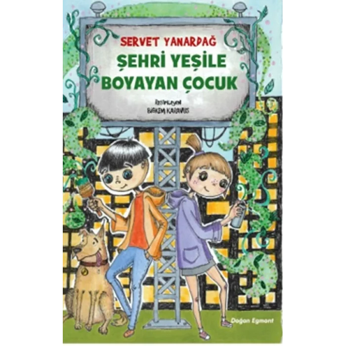 Şehri Yeşile Boyayan Çocuk