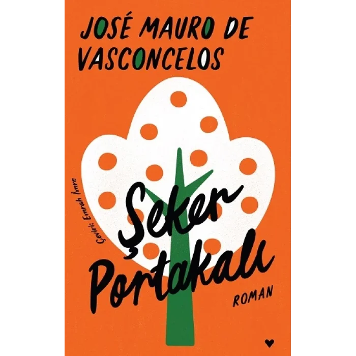Şeker Portakalı (Ciltli )