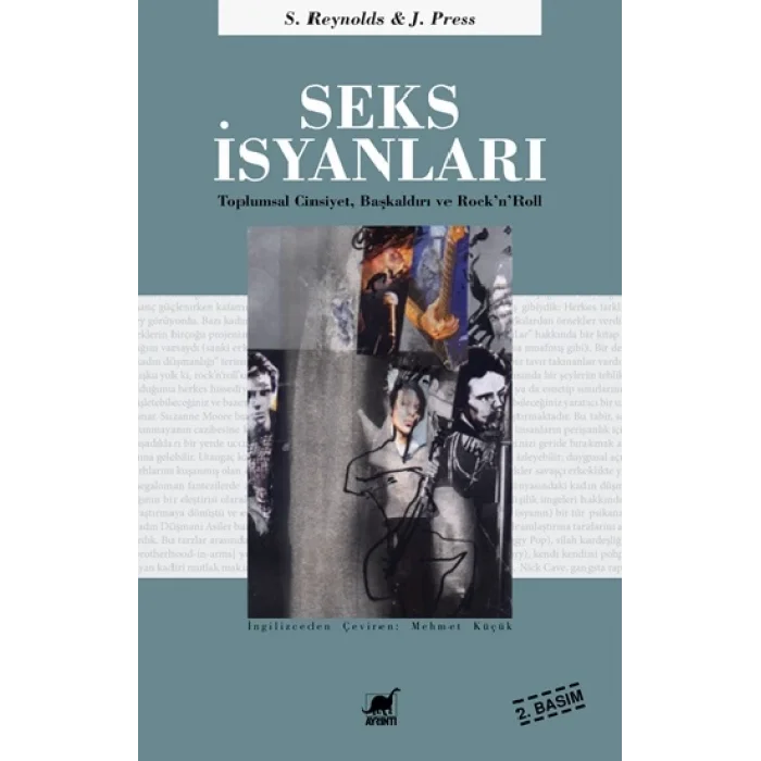 Seks İsyanları - Toplumsal Cinsiyet, Başkaldırı ve RocknRoll