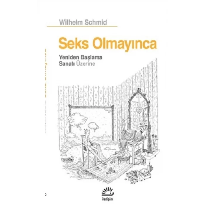 Seks Olmayınca