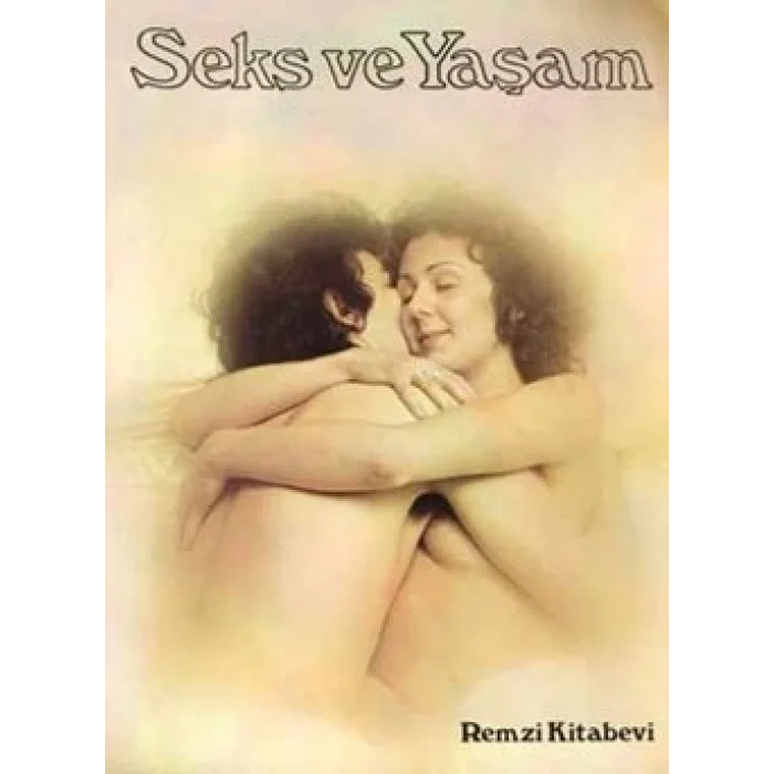 Seks ve Yaşam