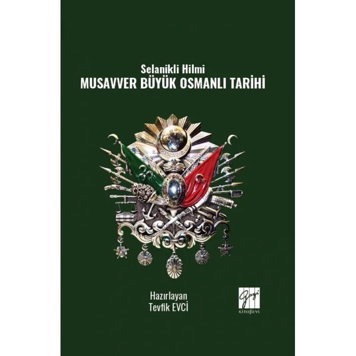 Selanikli Hilmi Musavver Büyük Osmanlı Tarihi