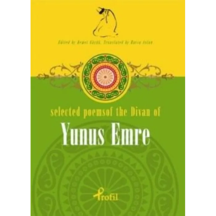 Selected Poems of the Divan of Yunus Emre