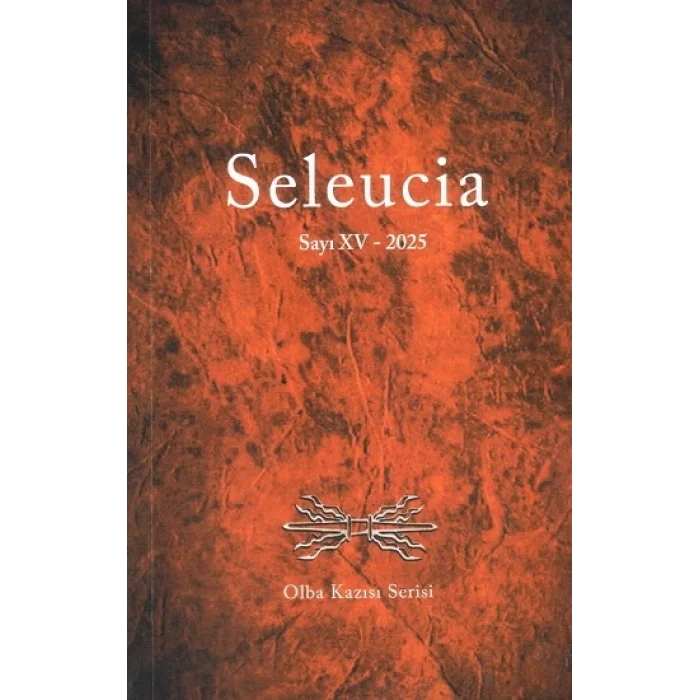 Seleucia /Sayı XV-2025