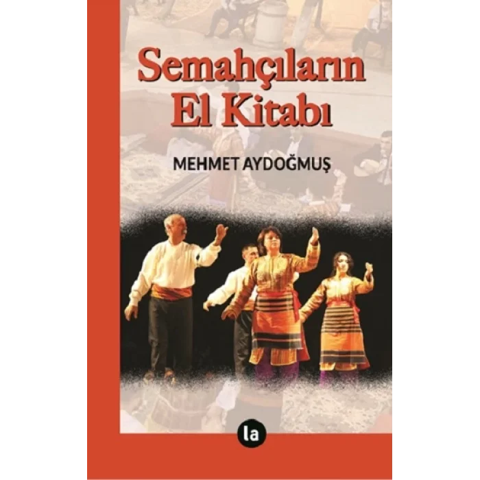 Semahçıların El Kitabı