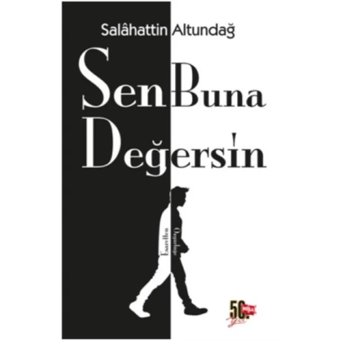 Sen Buna Değersin