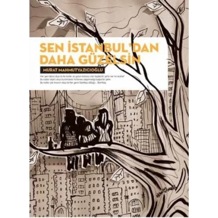 Sen İstanbuldan Daha Güzelsin