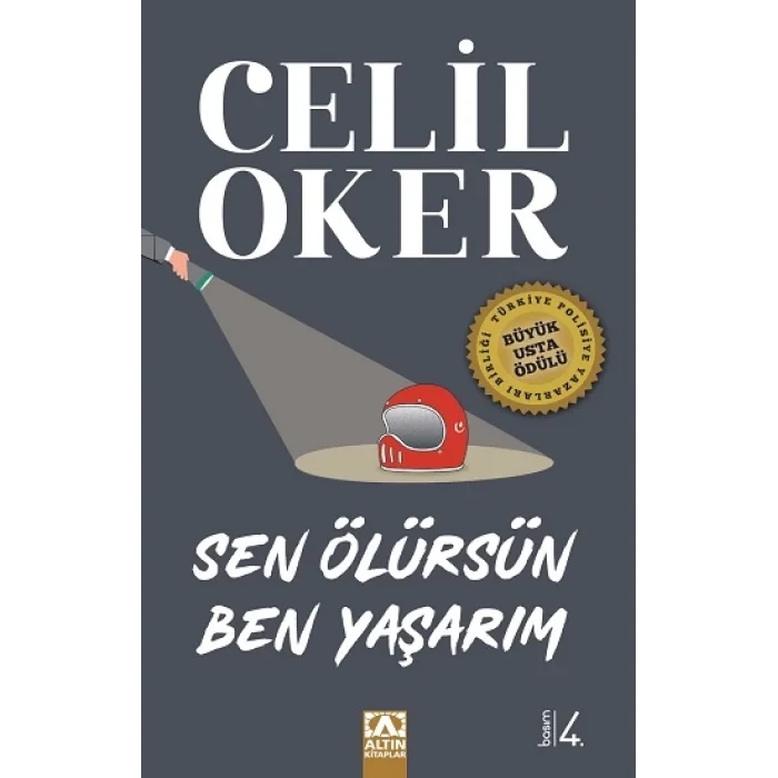 Sen Ölürsün Ben Yaşarım (Özel Baskı)