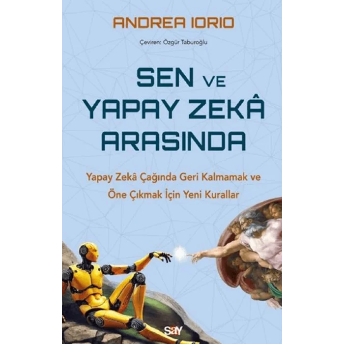 Sen ve Yapay Zeka Arasında
