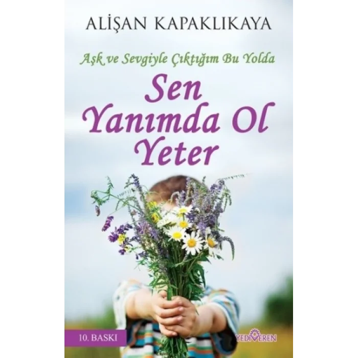 Sen Yanımda Ol Yeter