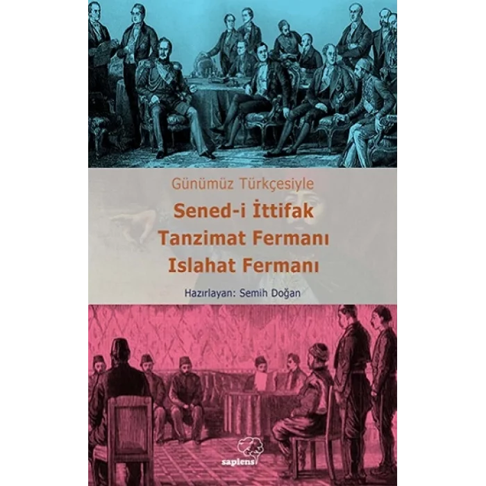 Sened-i İttifak Tanzimat Fermanı Islahat Fermanı