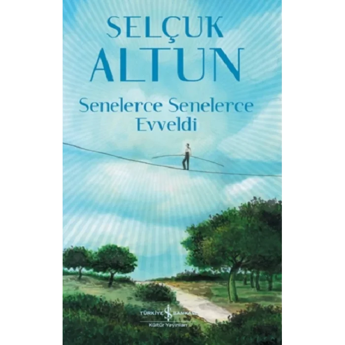 Senelerce Senelerce Evveldi