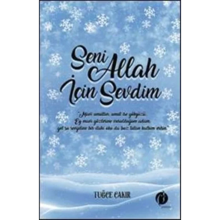 Seni Allah İçin Sevdim
