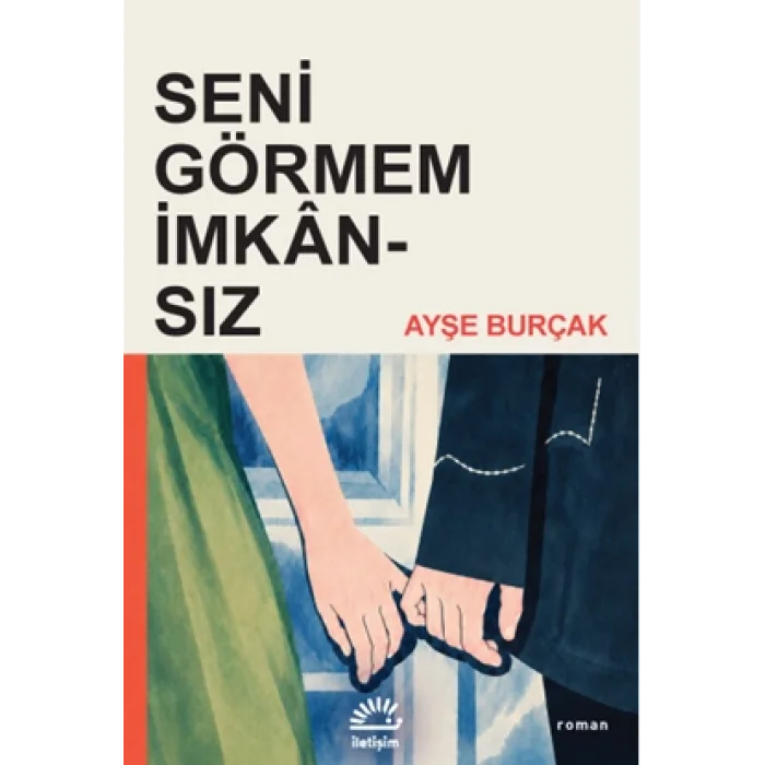 Seni Görmem İmkansız
