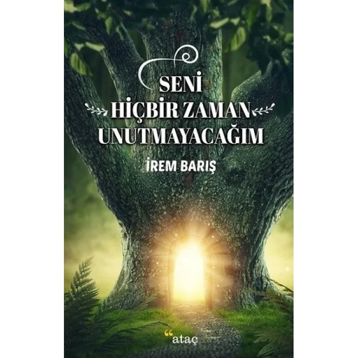 Seni Hiçbir Zaman Unutmayacağım