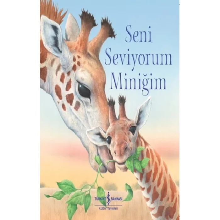 Seni Seviyorum Miniğim