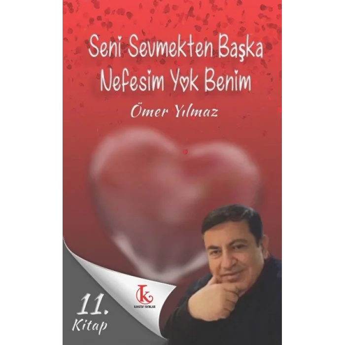 Seni Sevmekten Başka Nefesim Yok Benim