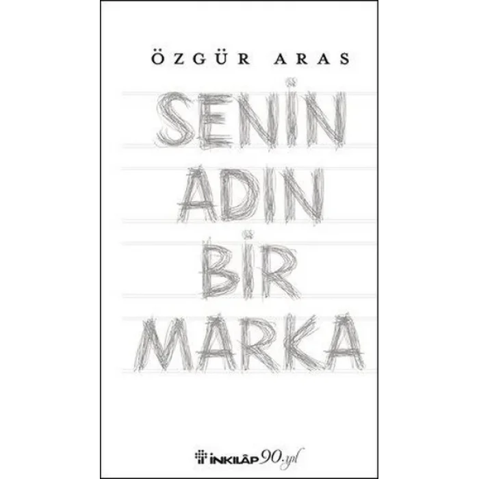 Senin Adın Bir Marka