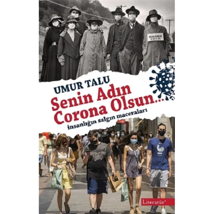 Senin Adın C orona Olsun…