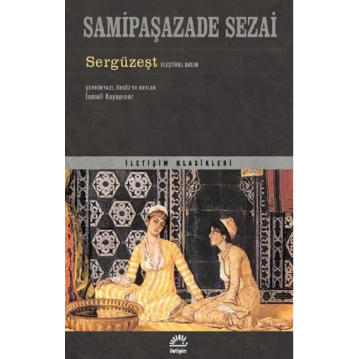 Sergüzeşt - Eleştirel Basım