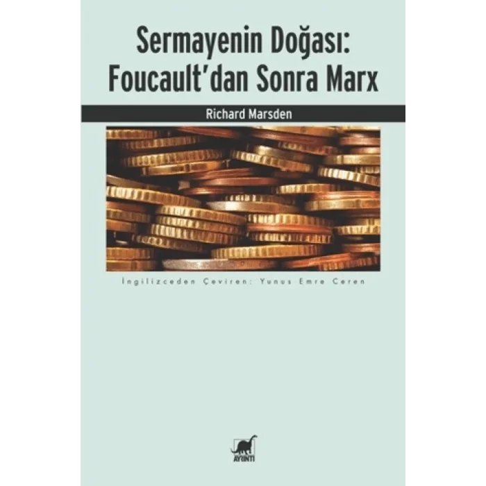 Sermayenin Doğası: Foucaultdan Sonra Marx