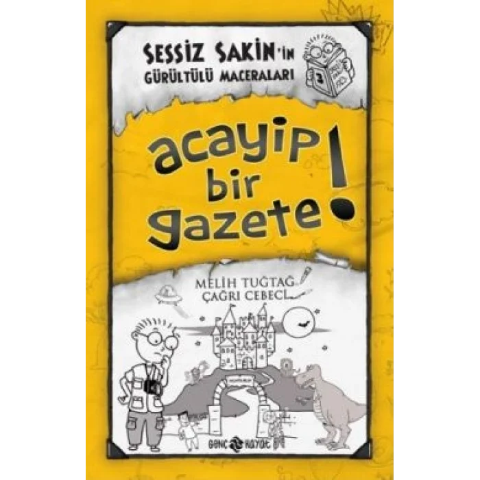 Sessiz Sakinin Gürültülü Maceraları 3 Acayip Bir Gazete!