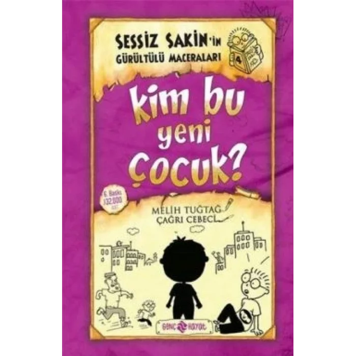 Sessiz Sakinin Gürültülü Maceraları 4 Kim Bu Yeni Çocuk?
