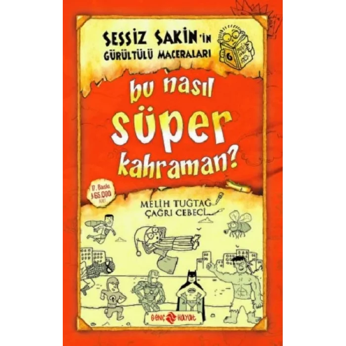 Sessiz Sakinin Gürültülü Maceraları 6 - Bu Nasıl Süper Kahraman?
