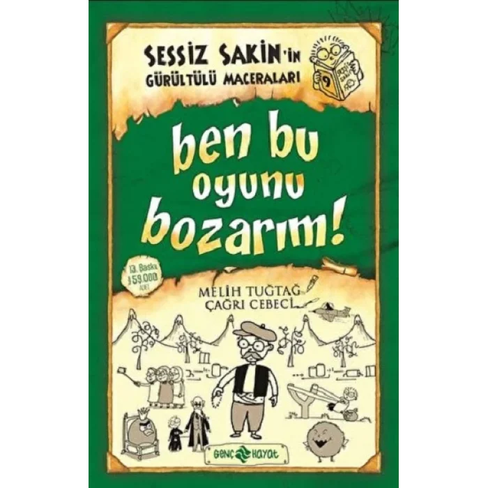 Sessiz Sakinin Gürültülü Maceraları 9 - Ben Bu Oyunu Bozarım!