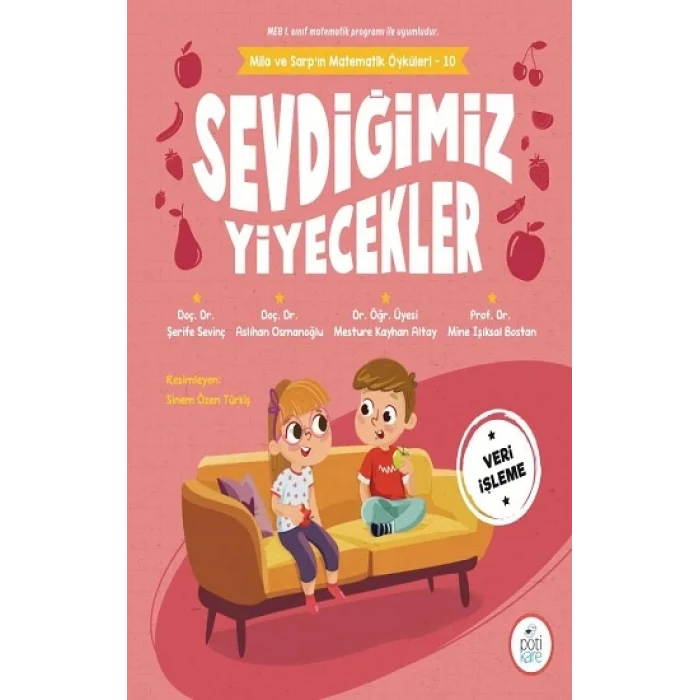Sevdiğimiz Yiyecekler -  Mila ve Sarpın Matematik Öyküleri - 10