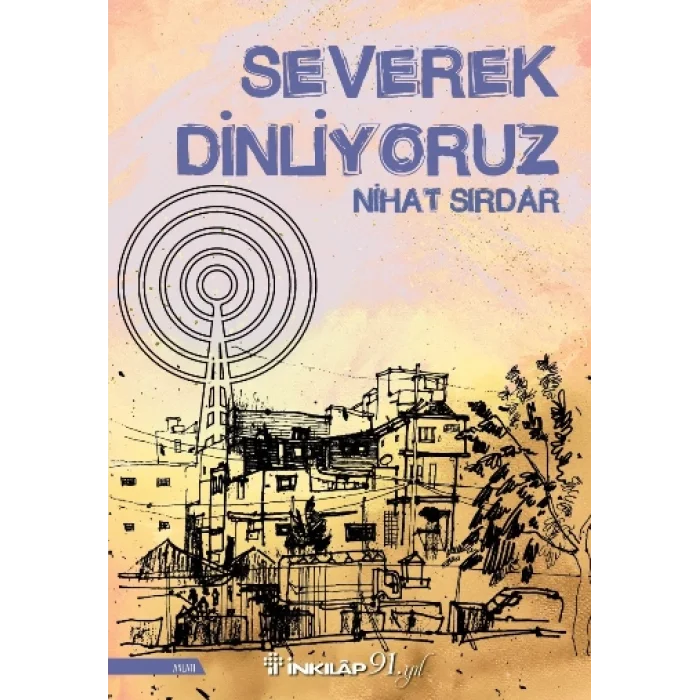Severek Dinliyoruz