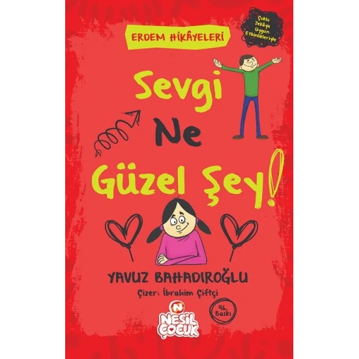Sevgi Ne Güzel Şey!
