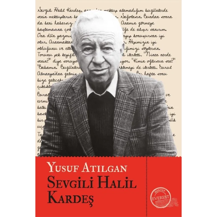 Sevgili Halil Kardeş