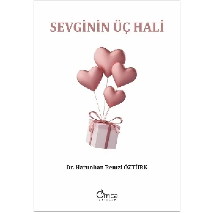 Sevginin Üç Hali