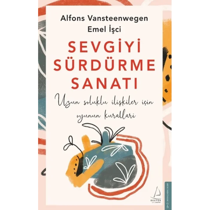 Sevgiyi Sürdürme Sanatı