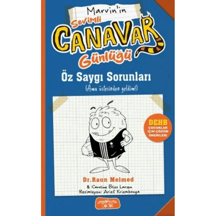 Sevimli Canavar Günlüğü - Öz Saygı Sorunları