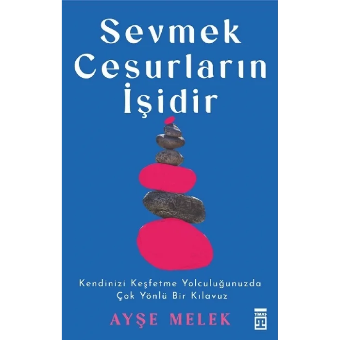 Sevmek Cesurların İşidir
